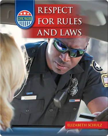 Civic Values: Respect for Rules and Laws book