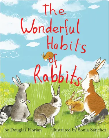 The Wonderful Habits of Rabbits book