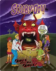 Scooby-Doo in Fangs, But No Fangs!