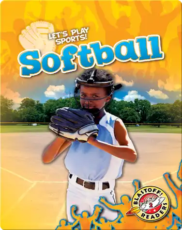 Let's Play Sports!: Softball book