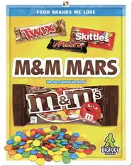 Food Brands We Love: M&M Mars