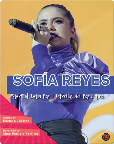 Stars of Latin Pop: Sofia Reyes / Estrellas del Pop Latino: Sofia Reyes book