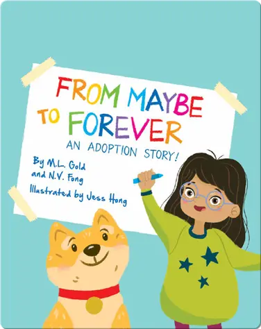 From Maybe to Forever: An Adoption Story book