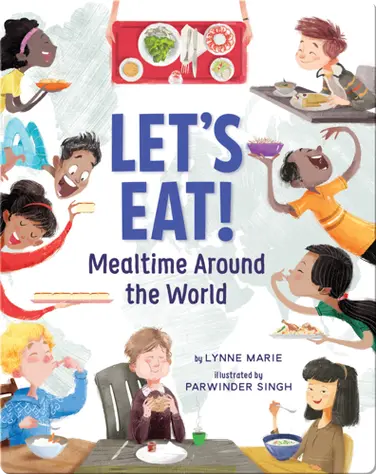 Let's Eat!: Mealtime Around the World book