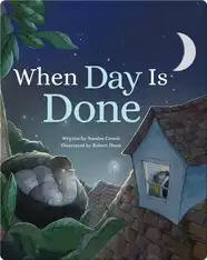 When Day is Done