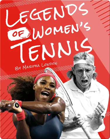 Legends of Women’s Tennis book