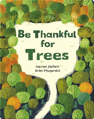 Be Thankful For Trees book