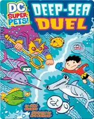 DC Super Pets : Deep-Sea Duel