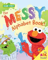 The Messy Alphabet Book!