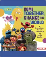 Come Together, Change the World