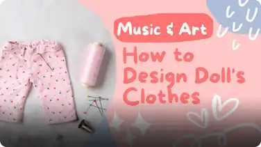 Music and Art: How to Design Doll’s Clothes book