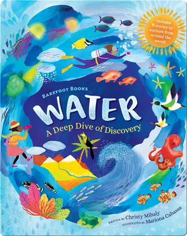 Water: A Deep Dive of Discovery book