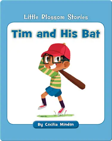 Little Blossom Stories: Tim and His Bat book