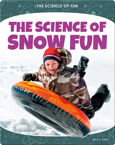 The Science of Snow Fun book