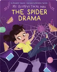 Mt. Olympus Theme Park: The Spider Drama