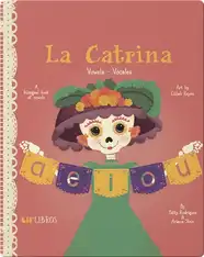 La Catrina: Vowels / Vocales