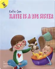Katie Can: Katie is a Big Sister