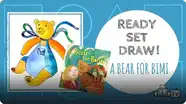 Ready Set Draw! with Yevgenia Nayberg A BEAR FOR BIMI