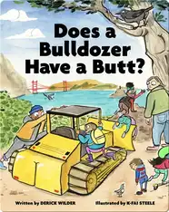 Does a Bulldozer Have a Butt?
