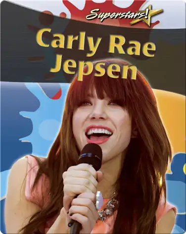 Carly Rae Jepsen (Superstars!) book