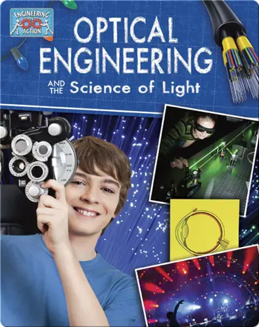 Optical Engineering and the Science of Light book