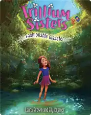 Trillium Sisters Book 3: Fashionable Disaster