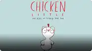 Chicken Little: The Real and Totally True Tale
