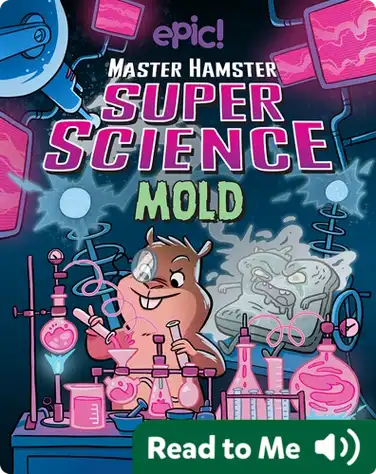 Master Hamster Super Science: Mold book