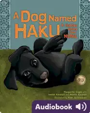 A Dog Named Haku: A Holiday Story from Nepal