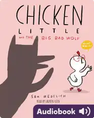 Chicken Little and the Big Bad Wolf