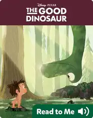 Disney Classic Stories: The Good Dinosaur