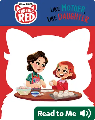 Turning Red: Like Mother, like Daughter book