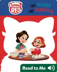 Turning Red: Like Mother, like Daughter