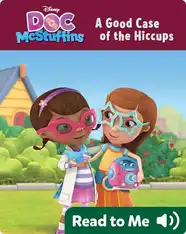Doc McStuffins: A Good Case of the Hiccups