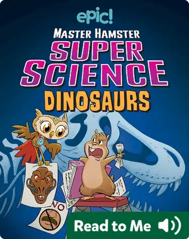 Master Hamster Super Science: Dinosaurs book
