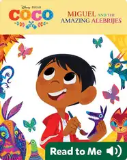 Miguel and the Amazing Alebrijes