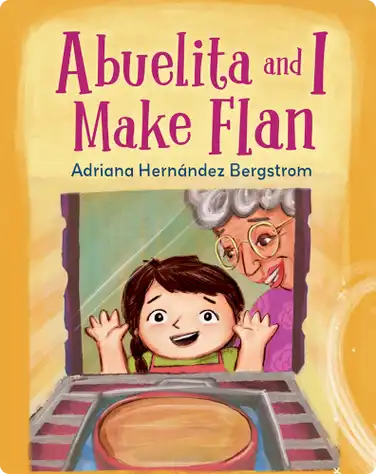 Abuelita and I Make Flan book