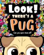 Look! There's a Pug: Can you spot them all?