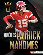 Quién Es Patrick Mahomes (Meet Patrick Mahomes): Superestrella de Kansas City Chiefs (Kansas City Chiefs Superstar)