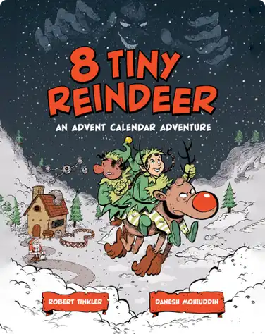 8 Tiny Reindeer: An Advent Calendar Adventure book