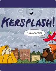 Kersplash! A Cloud Bursts