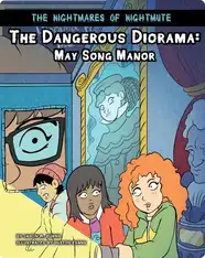 The Dangerous Diorama: May Song Manor
