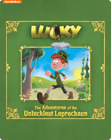 Lucky: The Adventures of the Unluckiest Leprechaun book