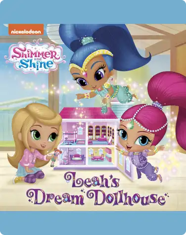 Shimmer and Shine: Leah’s Dream Dollhouse book
