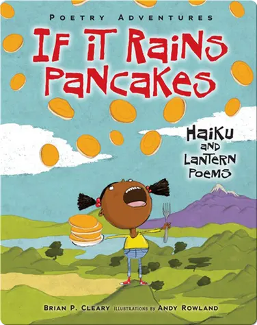 If It Rains Pancakes: Haiku and Lantern Poems book