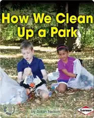 How We Clean Up a Park