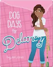Dog Days for Delaney