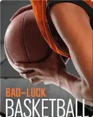 Bad-Luck Basketball