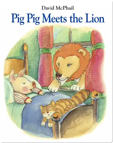 Pig Pig Meets the Lion book