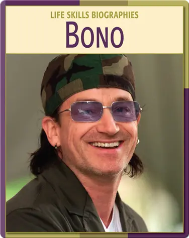 Life Skill Biographies: Bono book